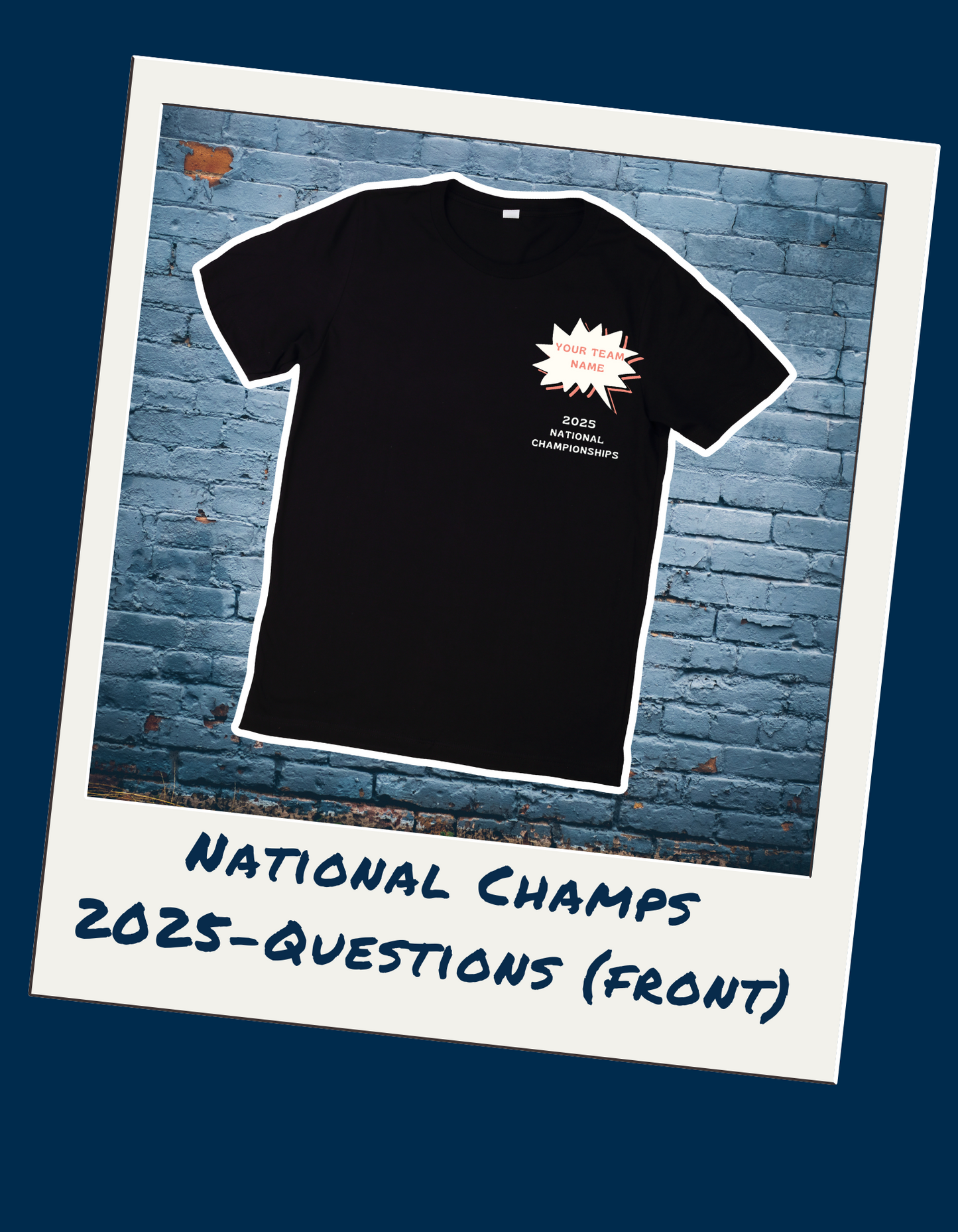 National Championship 2025- "Questions" Tee Shirt
